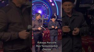 HAJY YAZMAMMEDOW & KAKAJAN NURYYEW ÖMRÜM 2024