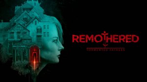 Remothered_ Tormented Fathers stream by sanagret