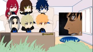« Blue Lock (Team Z) react to M!Y/N » ENG/ESP/BR; 1/1; GCRV/GNRV