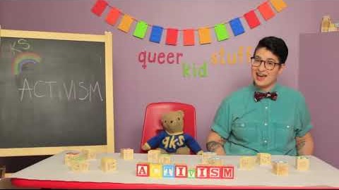 Queer Kid Stuff: Activism and Spectra Abounds