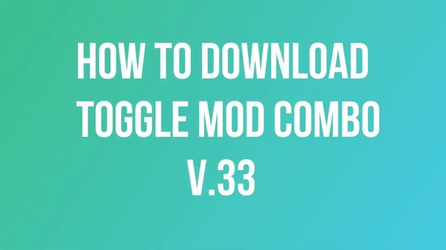 HOW TO DOWNLOAD TOGGLE MOD COMBO v33 NO ROOT смотреть онлайн