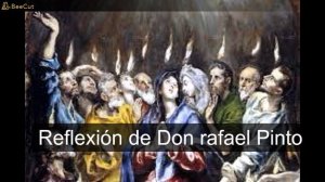 Domingo de Pentecostés. Reflexión de Don Rafael Pinto Vega