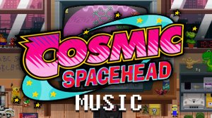 Cosmic Spacehead (SEGA Genesis) Music