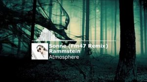 Rammstein - Sonne (Fm47 Remix)