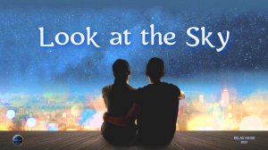 141. Look at the Sky (2023)