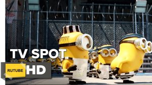 Гадкий я 4 ТВ спот - Despicable Me 4 2024