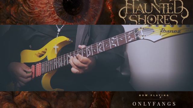 Haunted Shores - OnlyFangs (Cover) Jackson Juggernaut HT6/Ibanez Jem JR смотреть онлайн