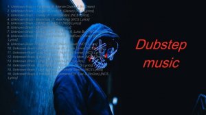 TOP DUBSTEP MUSIC, MIX 2022 !!!! BEST MUSIC.mp4