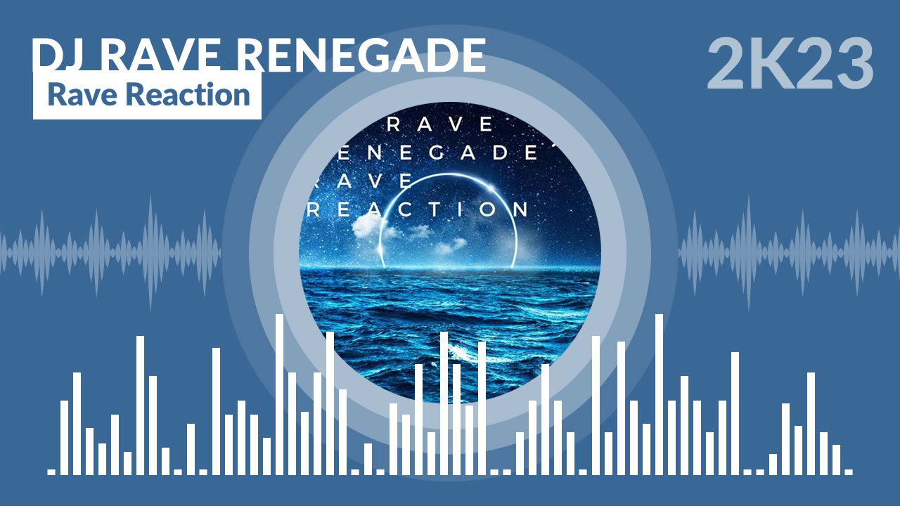 DJ Rave Renegade - Rave Reaction