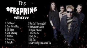 Thе Оffsрring Grеаtеst Нits 2022 best of rock