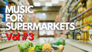 Music for supermarket vol #3