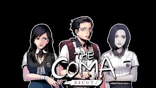 The Coma Recut _#4_【МИНА】