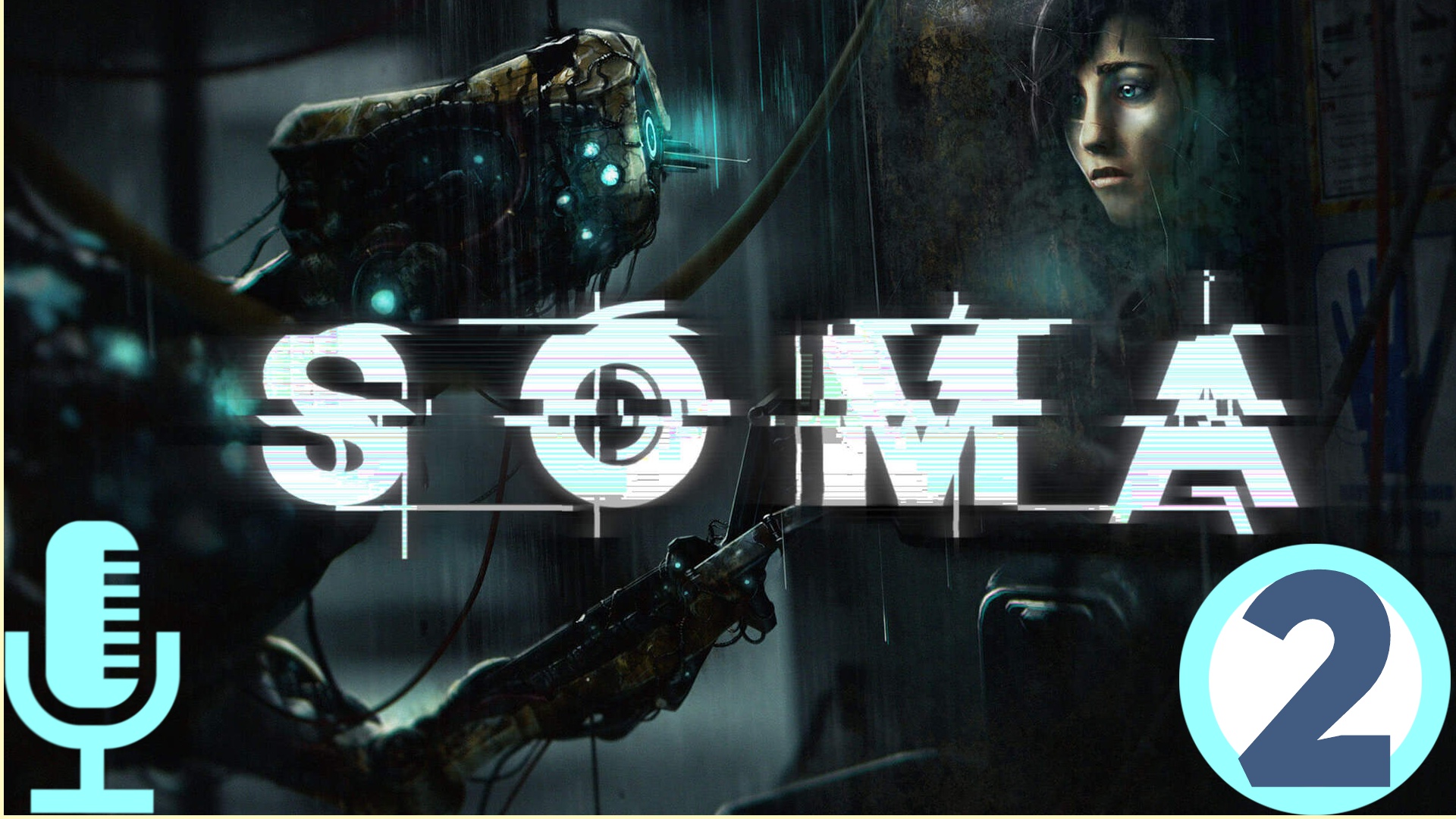 ?Soma▶Прохождение #2