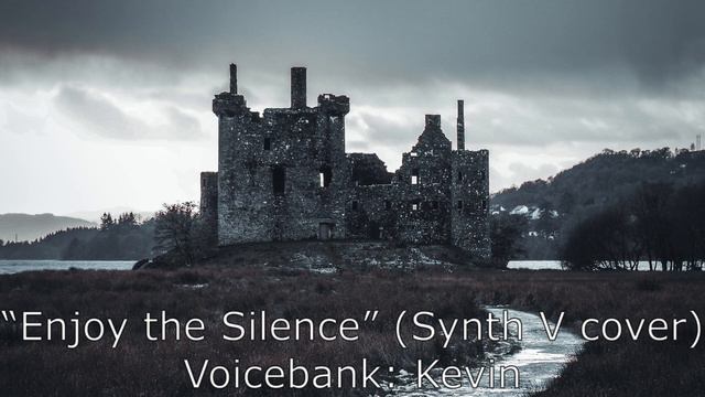 【Kevin】 “Enjoy the Silence” 【Synth V cover】 смотреть онлайн