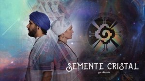 Sat Narayan ⋄ Wahe Guru ⋄ Semente Cristal ⋄ Kundalini Mantra ⋄ Yoga ⋄ Meditation ⋄ Mantra