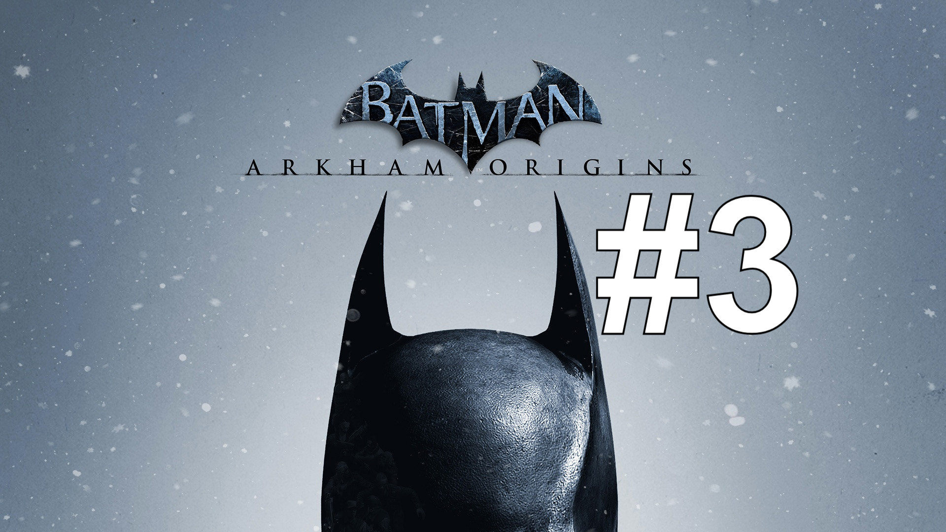 ТРЕЙСИ БАКСТОН ► Batman: Arkham Origins #3