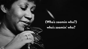 Aretha Franklin - Who's Zoomin' Who? (Official Lyric Video)