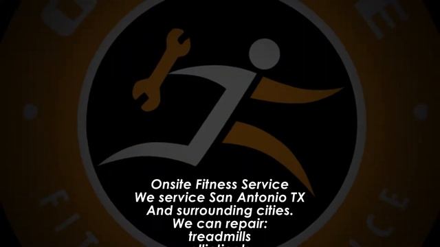 Onsite Fitness Service And Repair  - San Antonio Texas смотреть онлайн