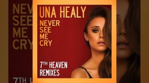 Never See Me Cry [7th Heaven Club Mix]