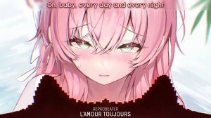 Nightcore - L'Amour Toujours (Lyrics) музыка