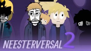 Neesterversal 2 [Incredibox]