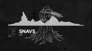 Snavs - Us [Monstercat Release]