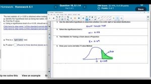 Math 14 8.1.14 Is the hypothesis test two-tailed, left-tailed, or right-tailed? Find the P-value.