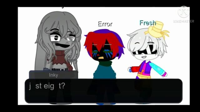 That's a lot of tounges ¦¦-||Error, Fresh and inky skit||-||My AU||-¦¦ смотреть онлайн