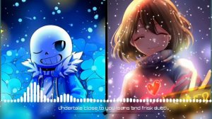 Undertale:Close To You Spectrum                  (Sans and Frisk Duet)