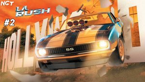 L.A. Rush ► Прохождение ► Играем в гонку на ВЫЖИВАНИЕ #2