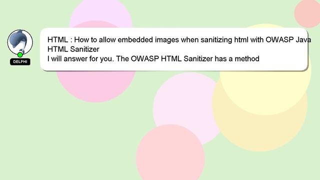 HTML : How to allow embedded images when sanitizing html with OWASP Java HTML Sanitizer смотреть онлайн