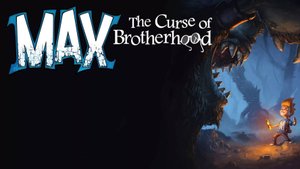 Max: The Curse of Brotherhood ▶ Прохождение «1-я Серия»
