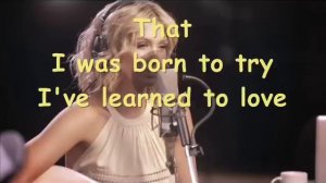 Delta Goodrem - Born to try (lyrics)