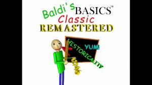 Baldi's Basics Classic Remastered - Schoolhouse Trouble (Demo Version) [Extended]