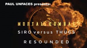 Paul Unfaces - Siro versus Thugs RESOUNDED (Music Video)