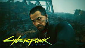 CYBERPUNK 2077 ➤ Часть 5