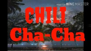 Chili Cha-Cha Dance...- (Dj Diamante Christian)..
