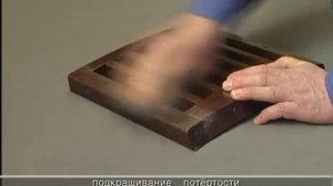 Удаление потертостей на лакированном изделии