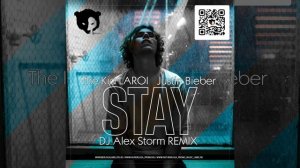 The Kid LAROI Justin Bieber - STAY (DJ Alex Storm Remix)