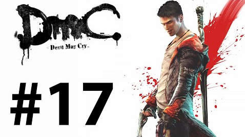 Прохождение DMC: Devil May Cry - Миссия 17 — Горнило душ