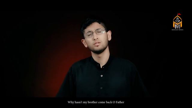 Shabbir as Ke Honton Pe | Syed Meesam Ali Mehdi | Muharram 2021/1443 Noha | Hazrat Ali Asghar Noha