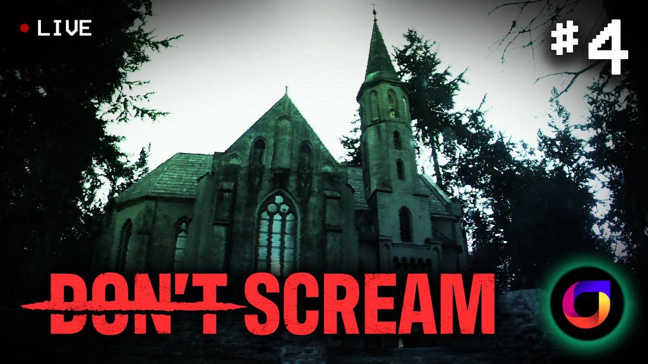 🔴 Don't Scream: #4.