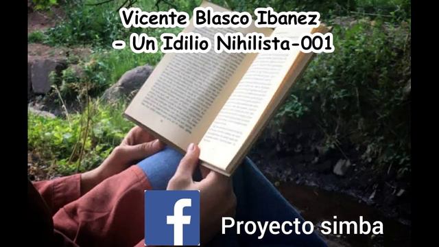 Vicente Blasco Ibanez Un Idilio Nihilista 001 смотреть онлайн