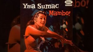 Yma Sumac - Gopher Mambo