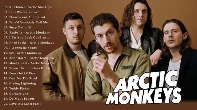 Best Songs Of Arctic Monkeys - Arctic Monkeys Greatest Hits full Album