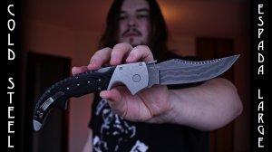 Cold Steel Espada Large: для истинных кабальеро)
