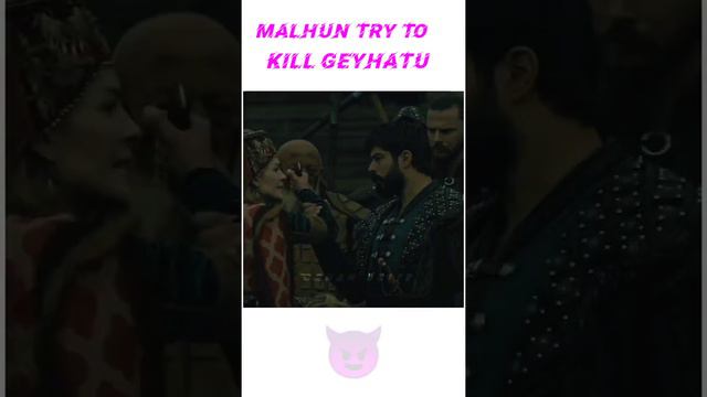 🗡Malhun try to kill geyhatu😈| Geyhatu alive |Kurulus osman new whatsapp status|Orhan Editz🎯