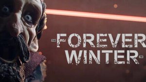 The Forever Winter - Trailer [4K]