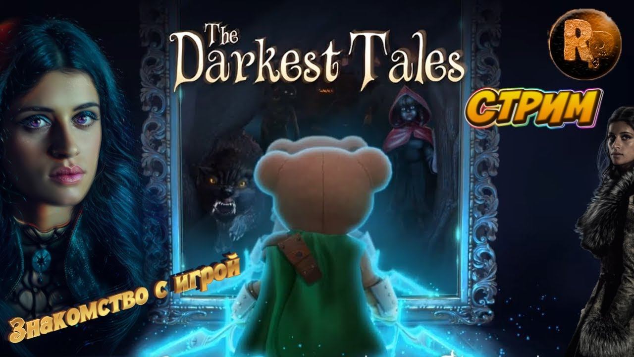 The Darkest Tales: Into the Nightmare ♦Знакомство с игрой♦ #RitorPlay