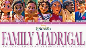 [1 HOUR] Family Madrigal (From 'Encanto') (color-coded lyrics)